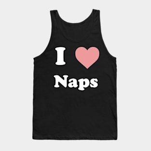 I Love Naps Tank Top